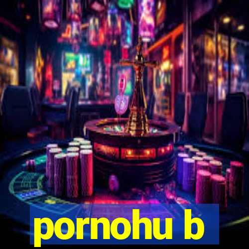 pornohu b